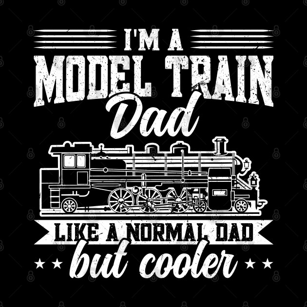 Model Train Dad Father - Model Railroad Train by Peco-Designs