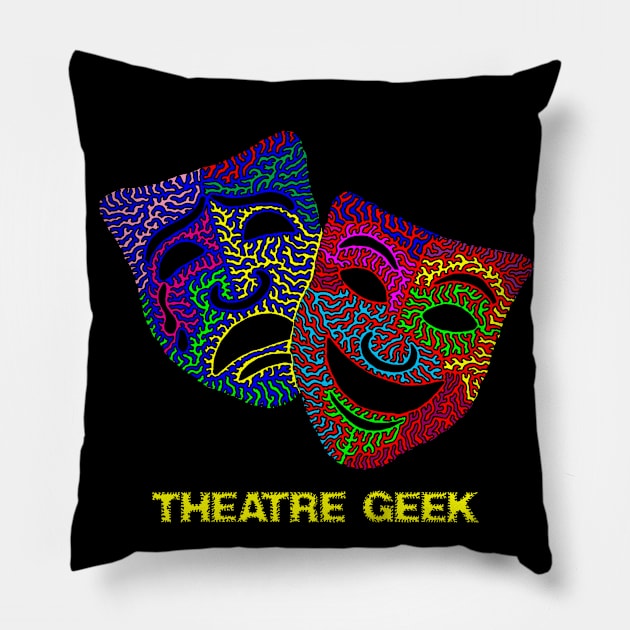 Theatre Geek - Comedy & Tragedy Masks Pillow by NightserFineArts