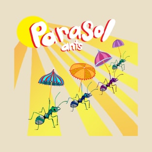 Parasol Ants T-Shirt