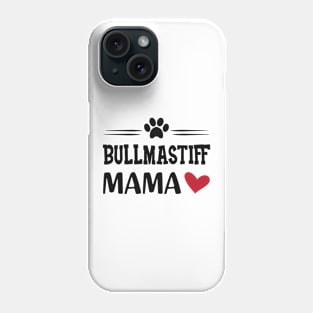 Bullmastiff Mama Phone Case