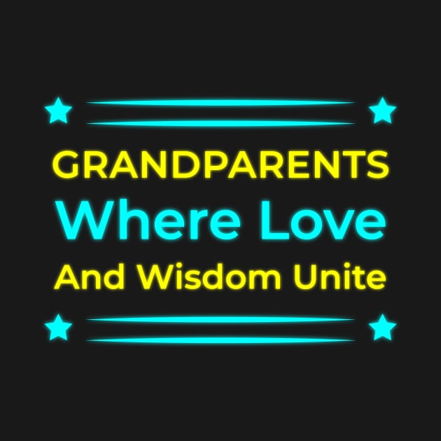 Grandparents: Where Love and Wisdom Unite by EKSU17