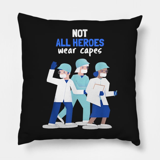 Heroes not all heroes wear capes quarterfinal Pillow by PHShirt