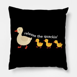 Release The Quackin Pillow