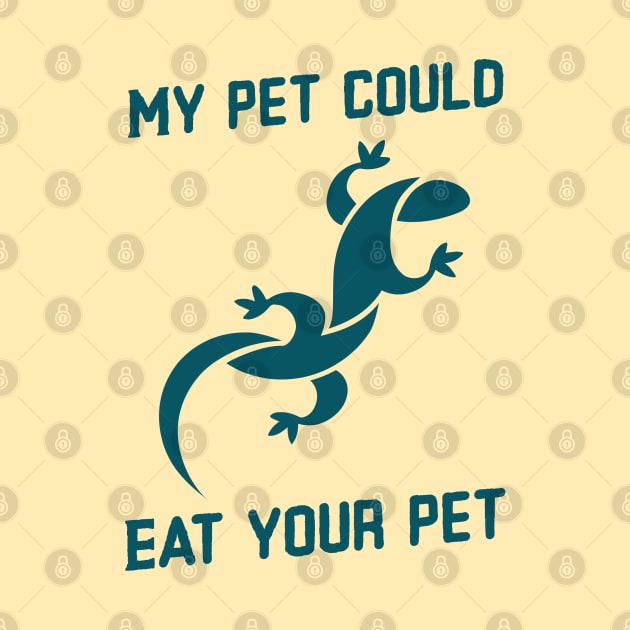 My pet could eat your pet v2 by CLPDesignLab