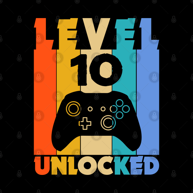 Level 10 Unlocked Funny Video Gamer Birthday Novelty T-Shirt by MekiBuzz Graphics