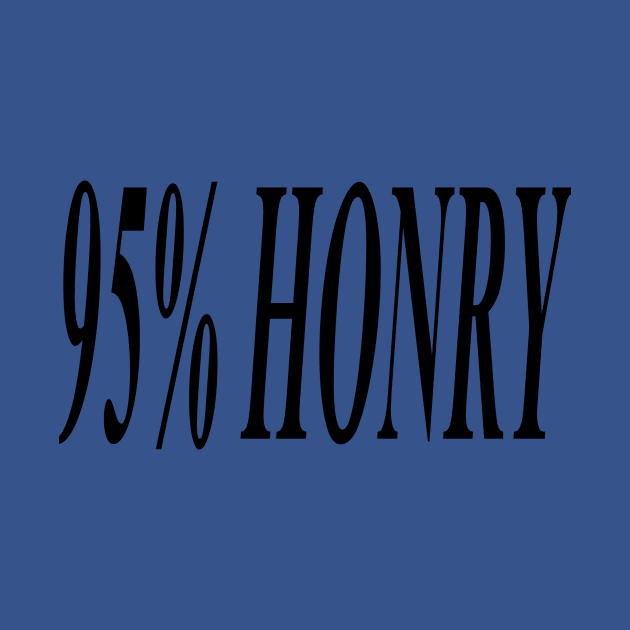 95% HONRY (BLACK) by Forever3DBLAST