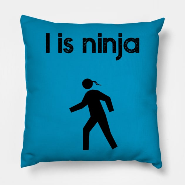 I Is Ninja Pillow by NinaCraig