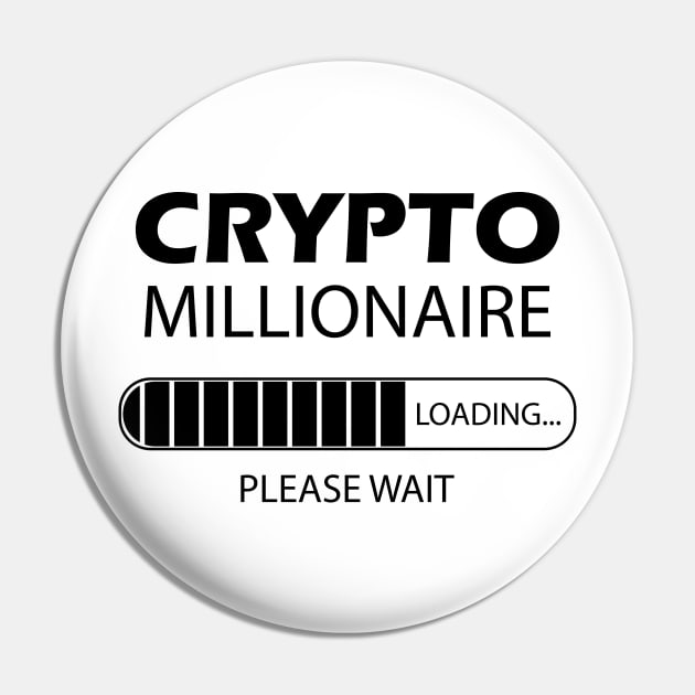 Crypto Trader - Crypto Millionaire Loading Pin by KC Happy Shop