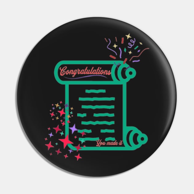 Congratulations, You Made It, Fireworks, Stars Pin by KoumlisArt