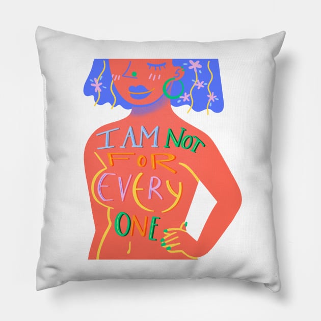 I'm not for everyone Pillow by Lethy studio