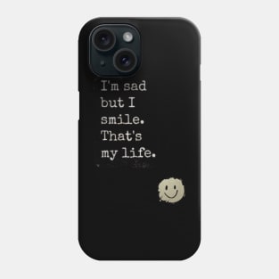Sad black grunge gothic quotes aesthetic vintage retro inspiration minimalism Phone Case