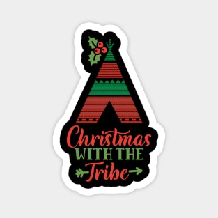 Christmas With The Tribe Matching Christmas Gift For Men Women and Kids Magnet