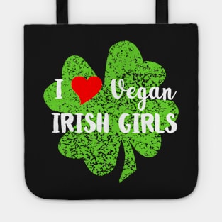 I Love Vegan Irish Girls Tote