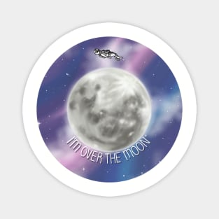 I'm over the moon...literally. Astronaut over the moon, Digital illustration Magnet