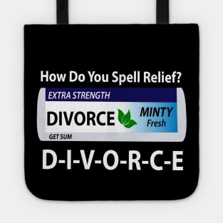 Divorce Support Tote