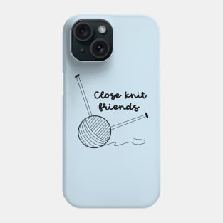 Close Knit Friends 2 Phone Case