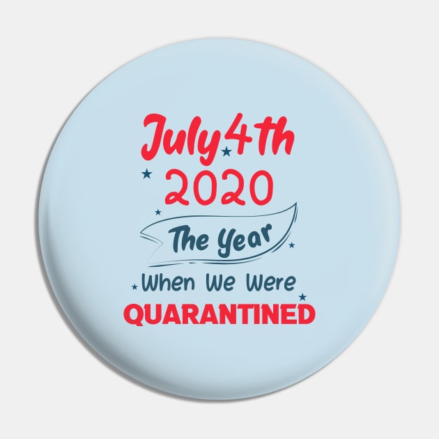 4th of July 2020 The Year When We Were Quarantined,4th july fourth, Pin by mezy