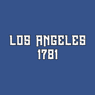 Los Angeles 1781 T-Shirt