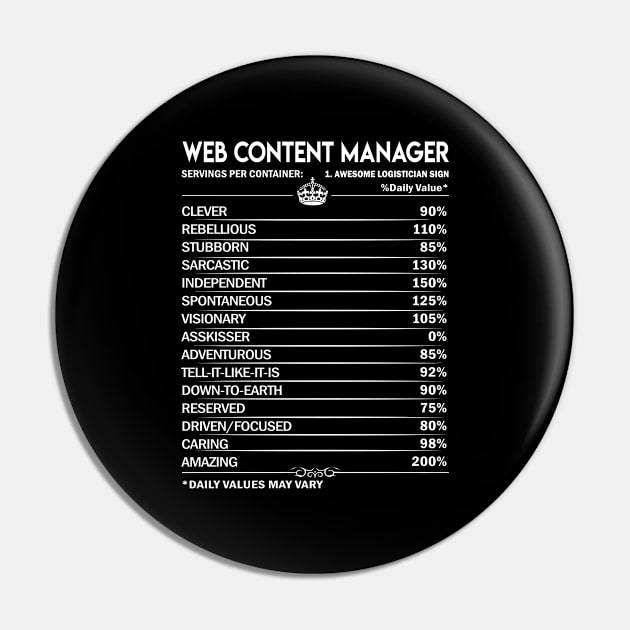 Web Content Manager T Shirt - Web Content Manager Factors Daily Gift Item Tee Pin by Jolly358