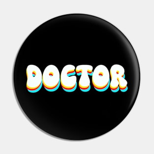 Retro doctor Pin