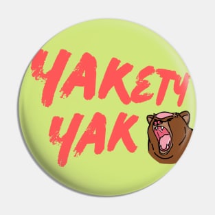 Yakety yak Pin