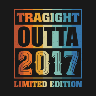 Straight Outta 2017 Limited Edition T-Shirt
