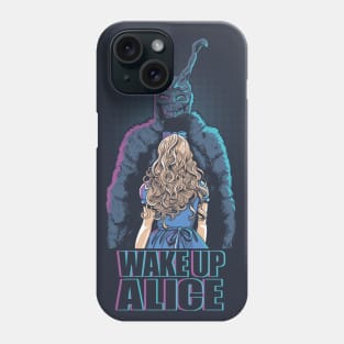 Wake Up Alice Phone Case