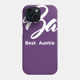 Beauty Best Auntie Ever Phone Case