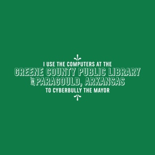 Greene County Library Cyberbully T-Shirt