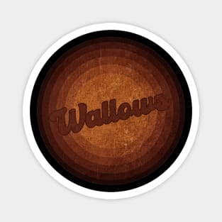 Wallows - Vintage Style Magnet