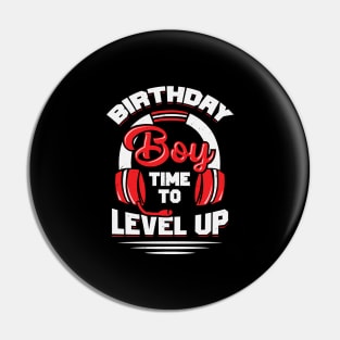 Birthday Boy Time To Level Up Pin