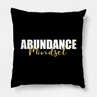 Abundance Mindset - Creating an Abundant Life Pillow