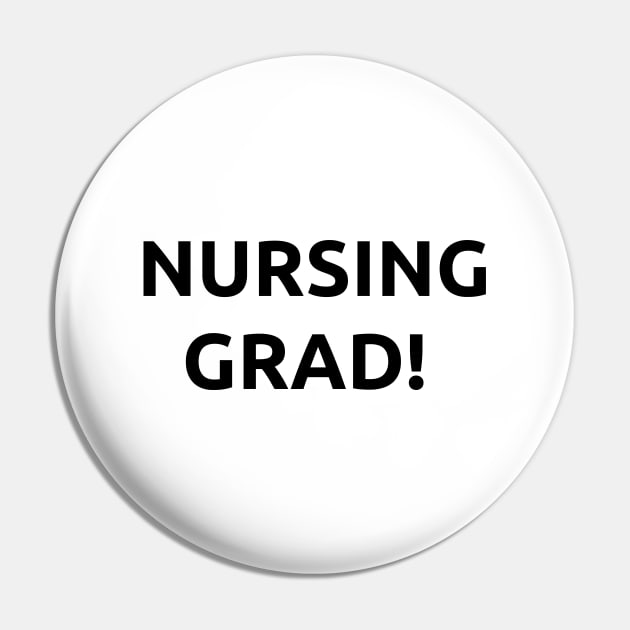 Nursing grad Pin by Word and Saying