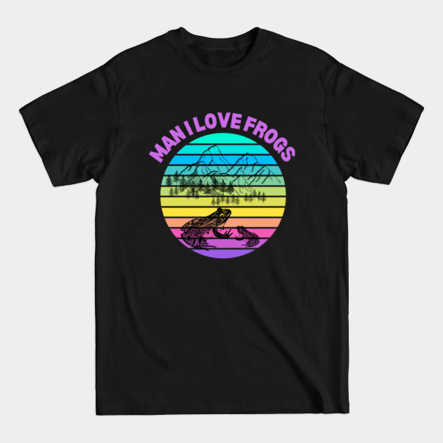 Discover Milf Man i Love Frogs - Man I Love Frogs - T-Shirt