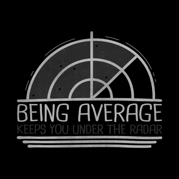 BE AVERAGE by BeanePod