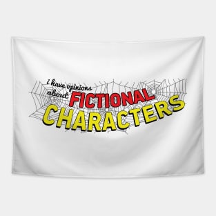 Opinions About Fictional Characters | Webslinger Tapestry