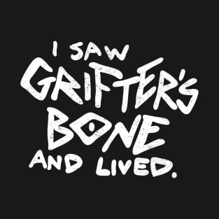 Grifter's Bone T-Shirt