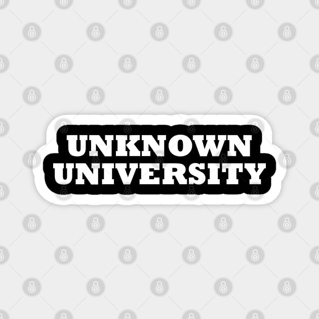 Unknown University Magnet by Solenoid Apparel