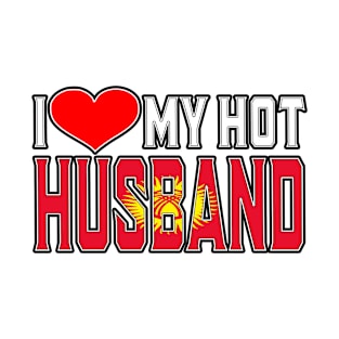 I Love My Hot Kyrgyzstani Husband T-Shirt