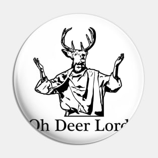 Oh Deer Lord Pin