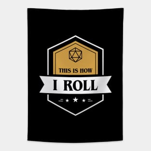 This is How I Roll D20 Dice Tapestry