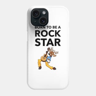 Born To Be A Rock Star Phone Case