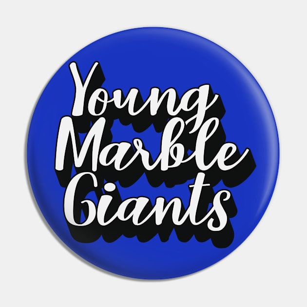 Young Marble Giants Pin by Trendsdk