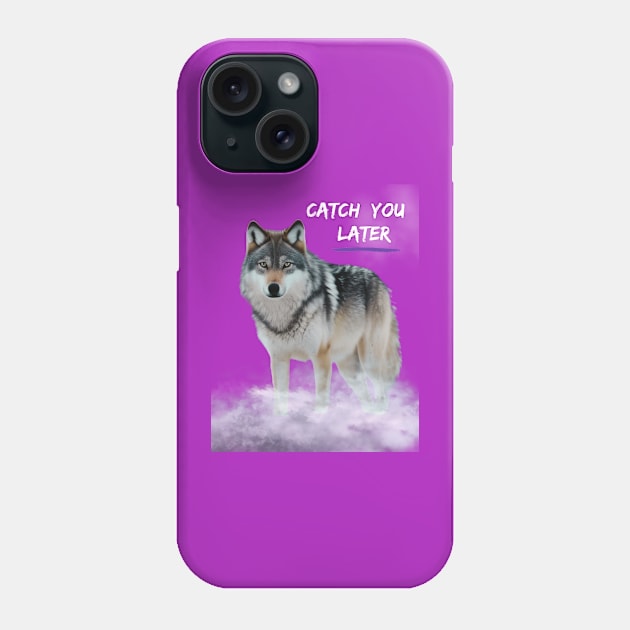 CATCH YOU LATER Phone Case by Mirjana Maven