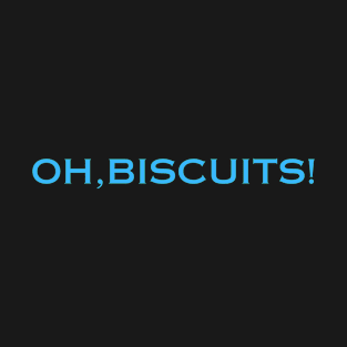 oh,biscuits! BLUEY T-Shirt