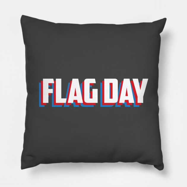 Happy Flag Day Pillow by AnnoyingBowlerTees