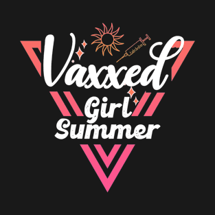 Vaxxed Girl Summer T-Shirt