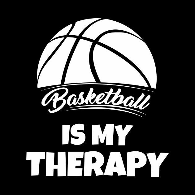 Basketball is my therapy by Work Memes