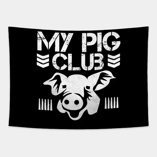 My Pig Club Tapestry by buffben789