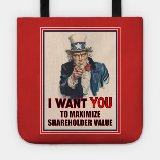 Uncle Sam: I Want You to Maximize Shareholder Value Tote